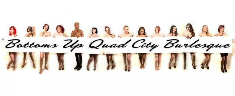 Bottoms Up Quad City Burlesque
