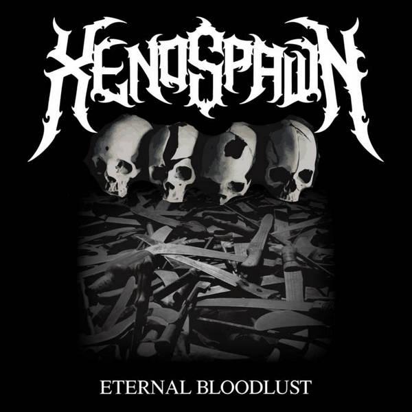 Xenospawn, Eternal Bloodlust